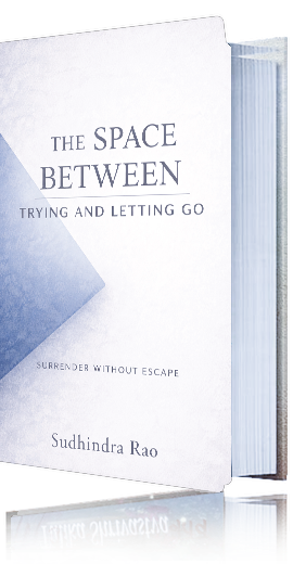 The Space Between Trying and Letting Go