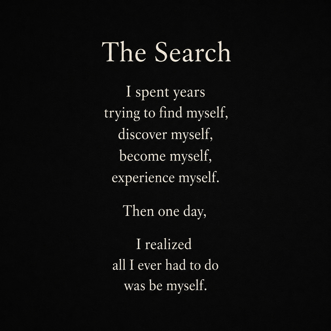 The Search